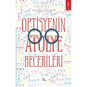 Optisyenin Atölye Becerileri