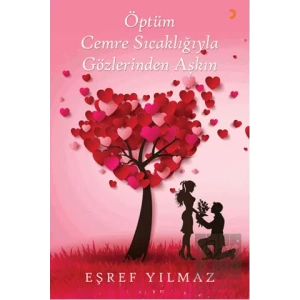 Öptüm Cemre Sıcaklığıyla Gözlerinden Aşkın