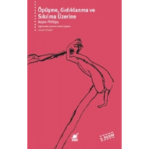 Öpüşme, Gıdıklanma ve Sıkılma Üzerine