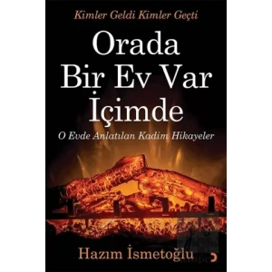 Orada Bir Ev Var İçimde
