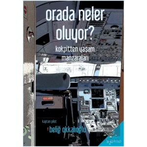 Orada Neler Oluyor?