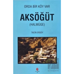 Orda Bir Köy Var - Aksöğüt (Halmüge)