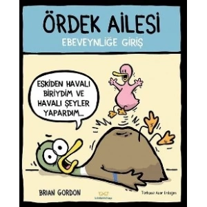Ördek Ailesi Ebeveynliğe Giriş