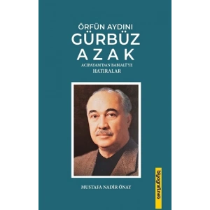 Örfün Aydını Gürbüz Azak