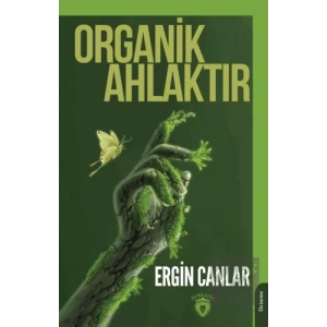 Organik Ahlaktır
