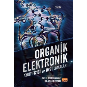 ORGANİK ELEKTRONİK - Aygıt Fiziği ve Uygulamaları