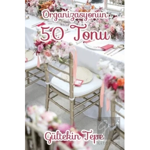 Organizasyonun 50 Tonu
