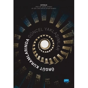 Örgüt Kuramlarında Güncel Yaklaşımlar