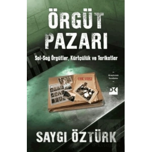 Örgüt Pazarı Sol-Sağ Örgütler, Kürtçülük ve Tarikatlar