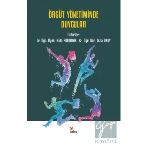 Örgüt Yönetiminde Duygular