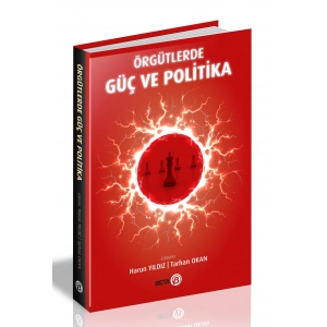 Örgütlerde Güç ve Politika