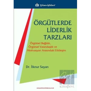 Örgütlerde Liderlik Tarzları