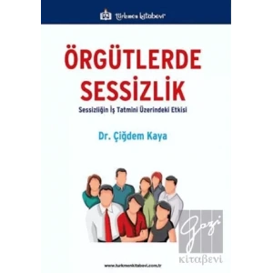 Örgütlerde Sessizlik