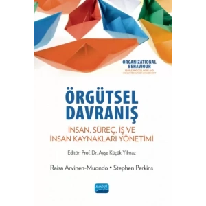 ÖRGÜTSEL DAVRANIŞ - Organizational Behaviour