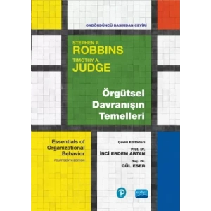 ÖRGÜTSEL DAVRANIŞIN TEMELLERİ - Essentials of Organizational Behavior