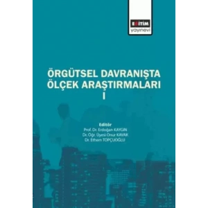 Örgütsel Davranışta Ölçek Araştırmaları