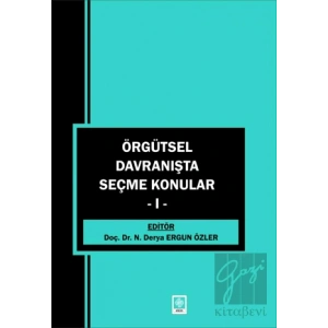 Örgütsel Davranışta Seçme Konular - 1