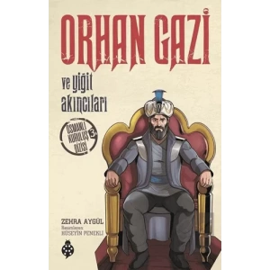 Orhan Gazi ve Yiğit Akıncıları
