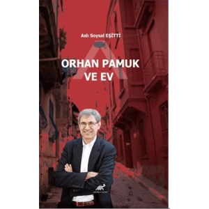 Orhan Pamuk ve Ev