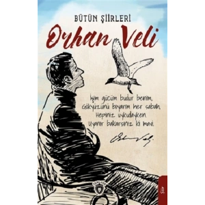 Orhan Veli Bütün Şiirleri
