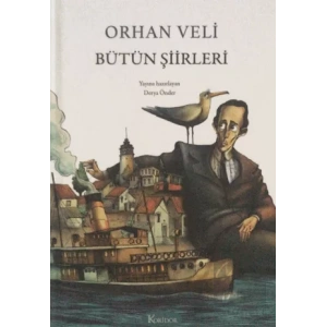 Orhan Veli Bütün Şiirleri