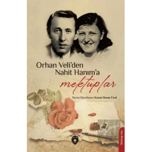 Orhan Veliden Nahit Hanıma Mektuplar