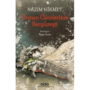 Orman Cücelerinin Sergüzeşti