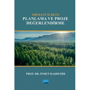 Ormancılıkta Planlama ve Proje Değerlendirme