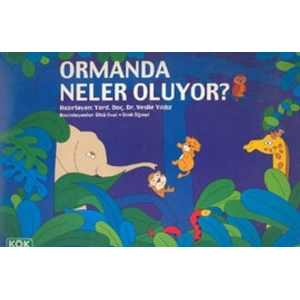 Ormanda Neler Oluyor?