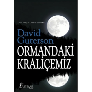 Ormandaki Kraliçemiz