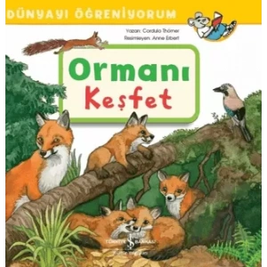 Ormanı Keşfet - Dünyayı Öğreniyorum