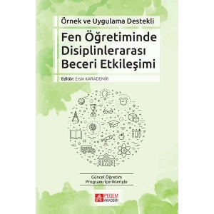 Örnek ve Uygulama Destekli Fen Öğretiminde Disiplinlerarası Beceri Etkileşimi