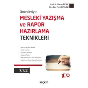 ÖrnekleriyleMesleki Yazışma ve Rapor Hazırlama Teknikleri