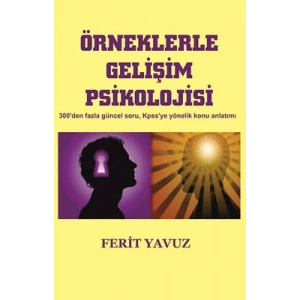 Örneklerle Gelişim Psikolojisi
