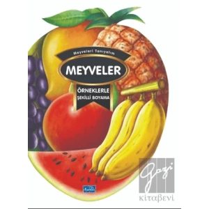 Örneklerle Şekilli Boyama - Meyveler