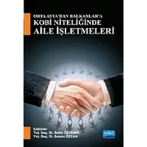 Orta Asya’dan Balkanlara KOBİ Niteliğinde Aile İşletmeleri