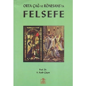 Orta Çağ ve Rönesans’ta Felsefe