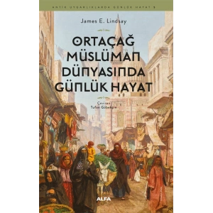 Ortaçağ Müslüman Dünyasında Günlük Hayat