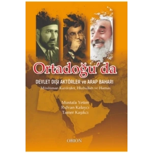 Ortadoğuda Devlet Dışı Aktörler ve Arap Baharı