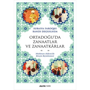 Ortadoğuda Zanaatlar ve Zanaatkârlar