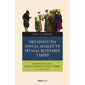 Ortadoğu’da Sosyal Adalet ve Siyasal İktidarın Tarihi