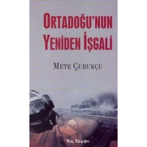 Ortadoğu’nun Yeniden İşgali