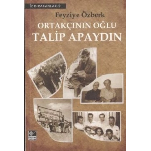 Ortakçının Oğlu Talip Apaydın