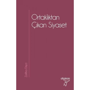 Ortaklıktan Çıkan Siyaset