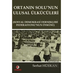 Ortanın Solu’nun Ulusal Ülkücüleri