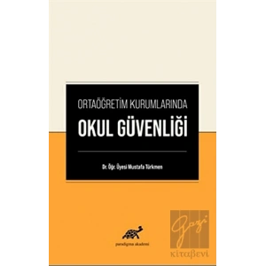 Ortaöğretim Kurumlarında Okul Güvenliği
