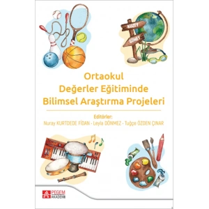 Ortaokul Değerler Eğitiminde Bilimsel Araştırma Projeleri