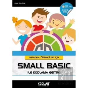 Ortaokul Öğrencileri İçin Small Basic ile Kodlama Eğitimi
