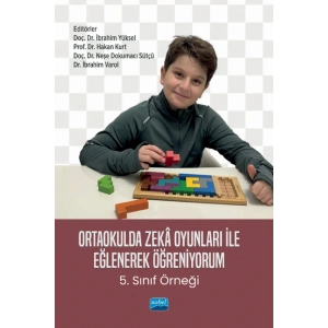 ORTAOKULDA ZEKÂ OYUNLARI İLE EĞLENEREK ÖĞRENİYORUM -5. Sınıf Örneği-
