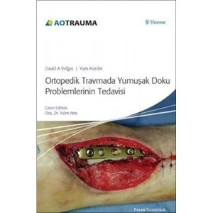 ORTOPEDİK TRAVMADA YUMUŞAK DOKU PROBLEMLERİNİN TEDAVİSİ -PAL